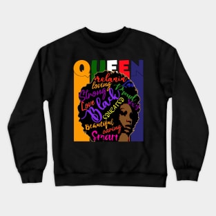 Melanin Queen Educated Strong Black Woman Afro Hair Words Crewneck Sweatshirt